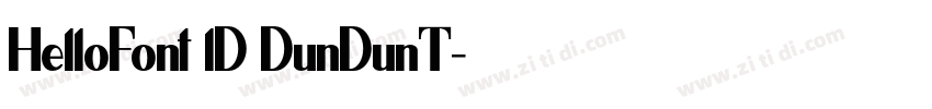 HelloFont lD DunDunT字体转换 HelloFont lD DunDunT字体转换
